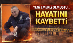 Yeni emekli olmuştu: Acı haberi geldi!