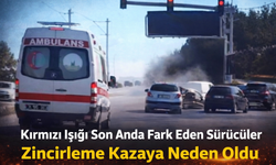 Kırmızı Işığı Son Anda Fark Eden Sürücüler Zincirleme Kazaya Neden Oldu