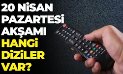 Bu Akşam Hangi Kanalda Hangi Diziler Yayınlanacak? Yayın Akışında Neler Var?