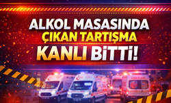 Alkol Masasında Çıkan Tartışma Kanlı Bitti