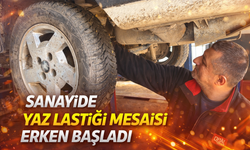 Sanayide yaz lastiği mesaisi erken başladı