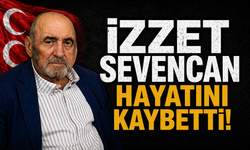 İzzet Sevencan Hayatını Kaybetti