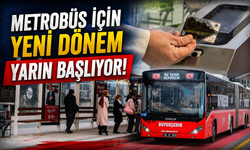 Metrobüslerde Yeni Dönem Başlıyor