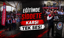 Eğitimde şiddete karşı tek ses yükseldi