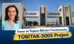 SAÜ’lü Akademisyenin Projesine TÜBİTAK-3005 Desteği