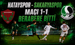 Hatayspor - Sakaryaspor Maçı 1-1 Berabere Bitti