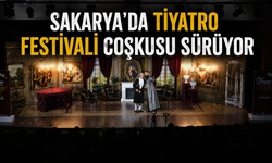 Sakarya’da tiyatro festivali coşkusu sürüyor