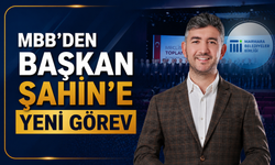 MBB’den Başkan Şahin’e Yeni Görev