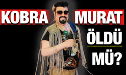 Kobra Murat Öldü Mü? Ölüm İddiaları Doğru Mu? Gerçek Ne?