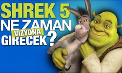 Shrek 5 Çıkıyor Mu? Vizyon Tarihi Ne Zaman?