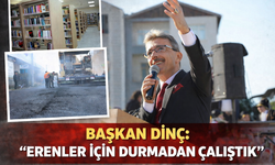 Başkan Dinç: “Erenler için durmadan çalıştık”