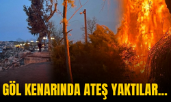 Duyarsızlık Az Kalsın Felakete Yol Açıyordu! Göl Kenarında Ateş Yaktılar...