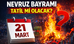 Nevruz Bayramı resmi tatil olabilir!
