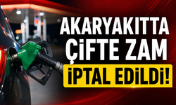 Akaryakıt Zammı İptal Edildi