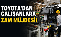 Toyota'dan çalışanlara zam müjdesi