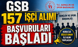GSB 157 İşçi Alımı Başvurusu Başladı Mı? İşçi Alımı Şartları Neler, Kimler Başvurabilir?