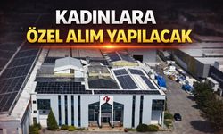 Sakarya’da 100 Kadın Personel Alımı Yapacak