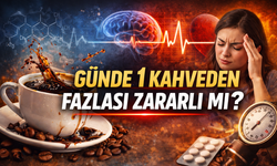 Günde 1 Kahveden Fazlası Zararlı Mı?