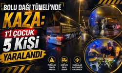 Bolu Dağı Tüneli’nde Kaza: 1’i Çocuk 5 Kişi Yaralandı
