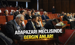 Adapazarı meclisinde gergin anlar yaşandı!