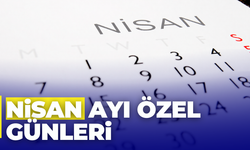 Nisan Ayı Özel Günler Takvimi 2026