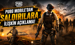 PUBG MOBILE’dan Saldırılara İlişkin Açıklama