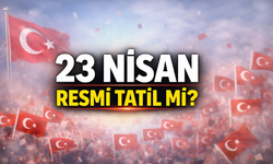 23 Nisan Resmi Tatil Mi, Kamu Kurumları ve Okullar Kapalı Mı?