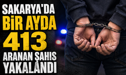 Sakarya'da bir ayda 413 aranan şahıs yakalandı