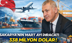 Sakarya’nın Mart Ayı İhracatı 338 Milyon Dolar