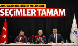 Adapazarı Belediyesi meclisinde seçimler tamam