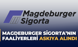 Magdeburger Sigorta Faaliyetlerini Durdurdu Mu, Poliçeler Ne Olacak? Son Gelişmeler Neler?