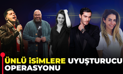 Ünlü İsimlere Yönelik Uyu*tur*cu Operasyonu