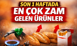 Son 1 Haftada En Çok Zam Gelen Ürünler Neler?