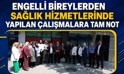 Engelli bireylerden sağlık hizmetlerinde yapılan çalışmalara tam not