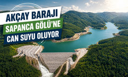 Akçay Barajı, Sapanca Gölü'ne can suyu oluyor