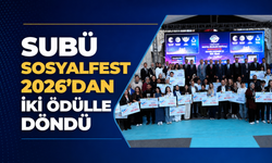 SUBÜ Sosyalfest 2026’dan iki ödülle döndü