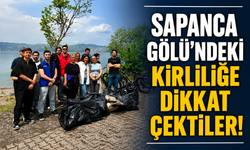 Sapanca Gölü’ndeki kirliliğe dikkat çektiler