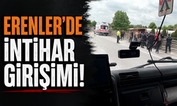 Erenler’de İntihar Girişimi!