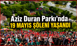 Aziz Duran Parkı’nda 19 Mayıs şöleni yaşandı