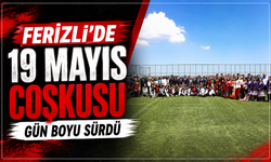 Ferizli’de 19 Mayıs coşkusu gün boyu sürdü