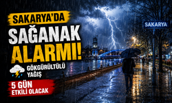 Sakarya’da sağanak alarmı! Gökgürültülü yağış 5 gün etkili olacak