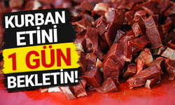 Uzmandan Kurban Bayramı uyarısı: Eti hemen tüketmeyin