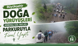 Büyükşehir doğa yürüyüşleri Keremali Göl Yaylası parkuruyla final yaptı