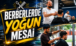 Berberlerde yoğun mesai