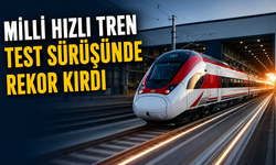 Milli Hızlı Tren Test Sürüşünde Rekor Kırdı