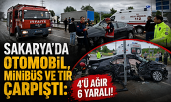 Sakarya'da otomobil, minibüs ve tır çarpıştı: 4'ü ağır 6 yaralı