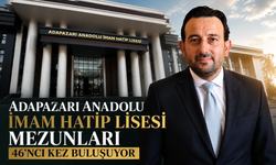 Adapazarı Anadolu İmam Hatip Lisesi Mezunları 46’ncı Kez Buluşuyor