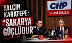 Yalçın Karatepe: “Sakarya Güçlüdür”