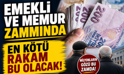 Emekli ve memur zammında en kötü rakamlar bu olacak!