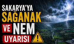 Sakarya’ya Sağanak ve Nem Uyarısı